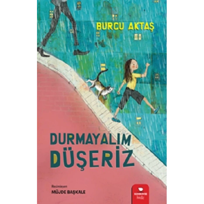 Durmayalım Düşeriz