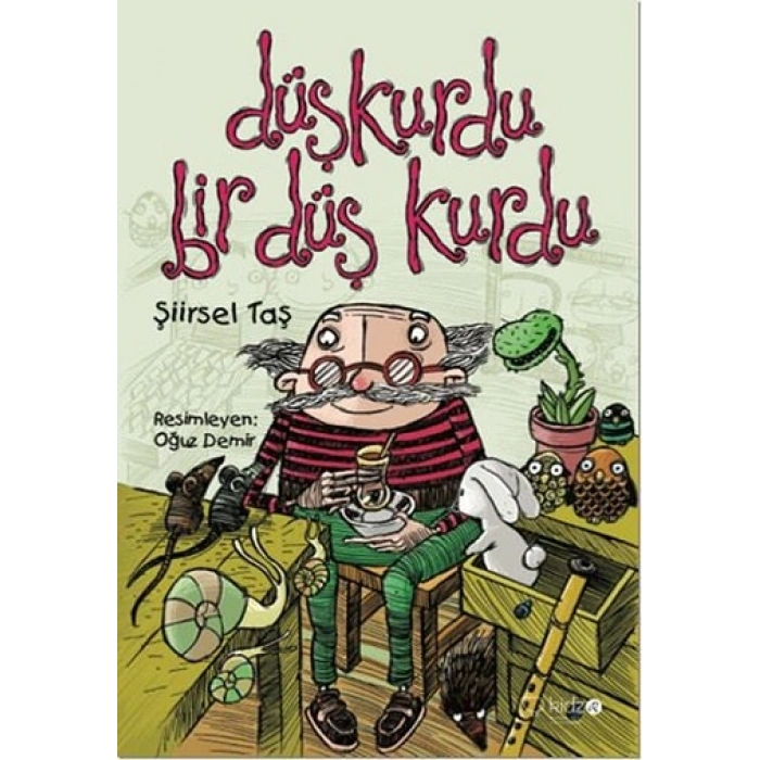 Düşkurdu Bir Düş Kurdu