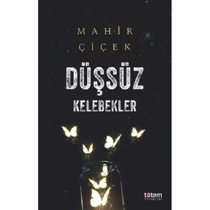 Düşsüz Kelebekler