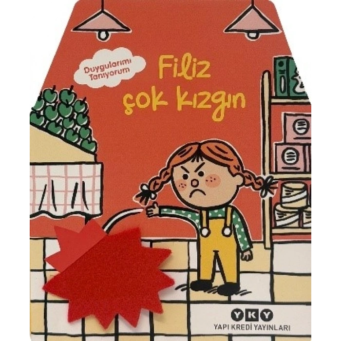 Duygularımı Tanıyorum – Filiz Çok Kızgın ( Ciltli )