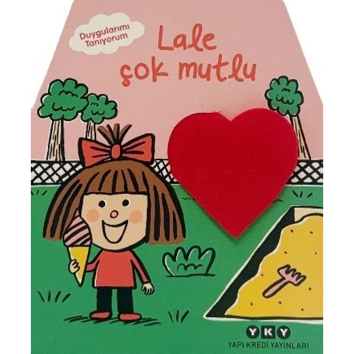 Duygularımı Tanıyorum – Lale Çok Mutlu ( Ciltli )