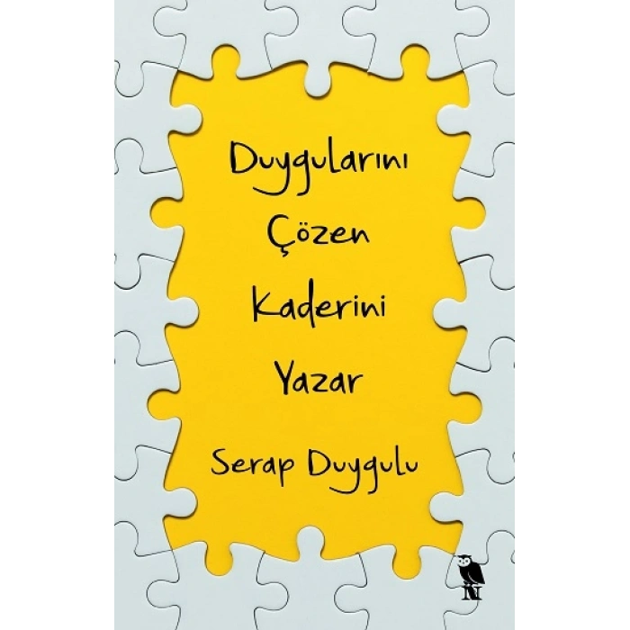 Duygularını Çözen Kaderini Yazar