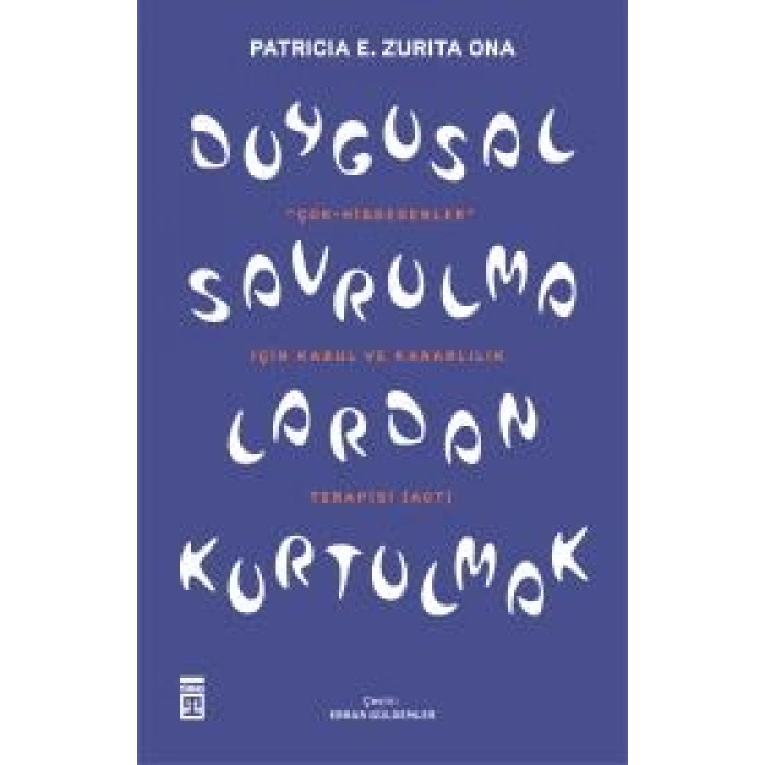 Duygusal Savrulmalardan Kurtulmak