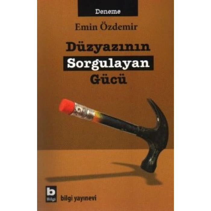 Düzyazının Sorgulayan Gücü