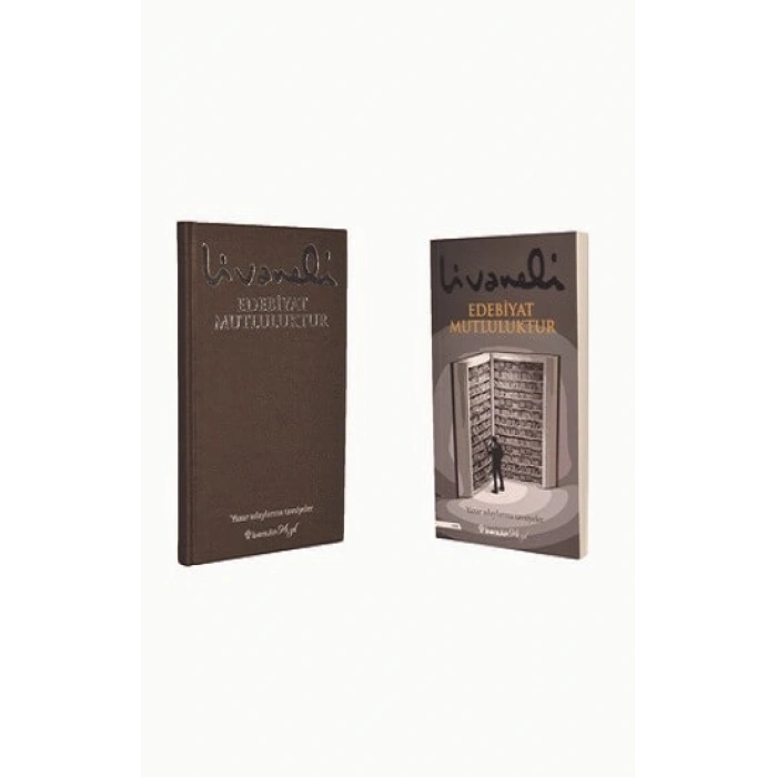 Edebiyat Mutluluktur (ciltli, Şömizli)