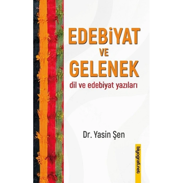 Edebiyat Ve Gelenek