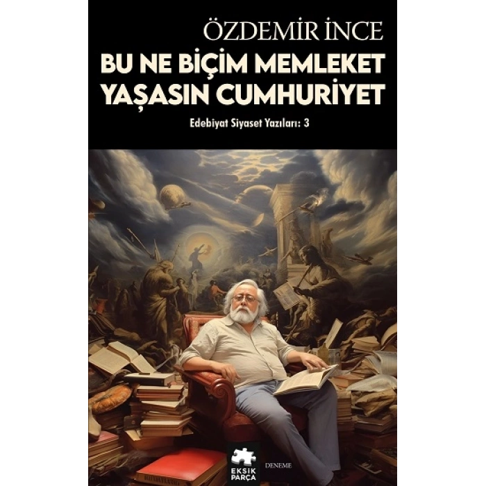 Edebiyat Ve Siyaset Yazıları: 3
