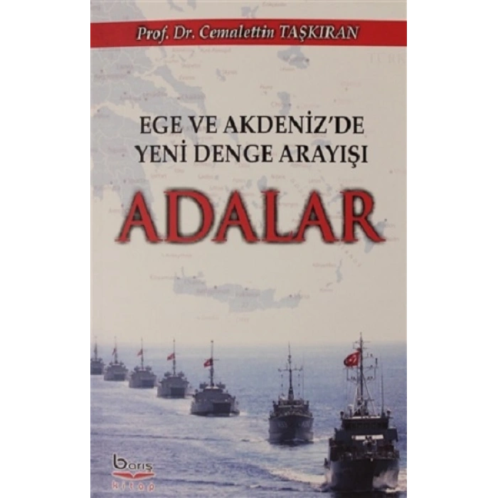 Ege Ve Akdeniz de Yeni Denge Arayışı Adalar