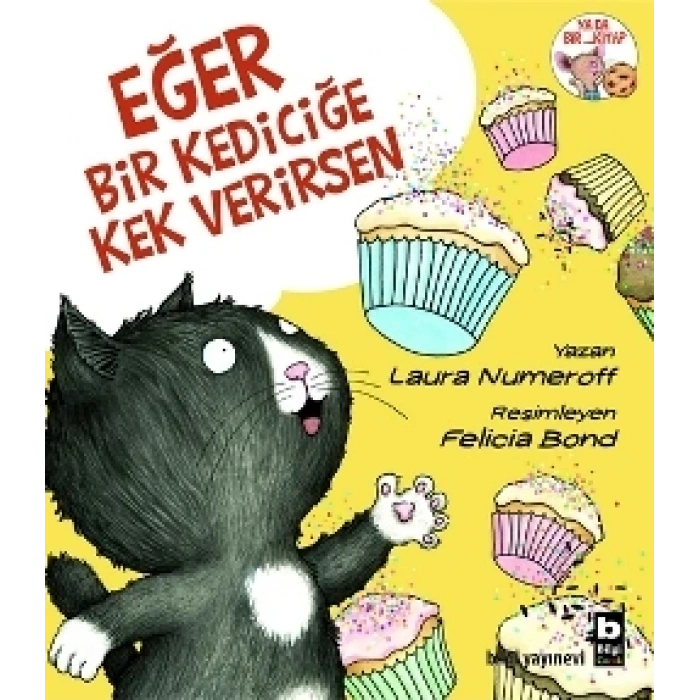 Eğer Bir Kediciğe Kek Verirsen