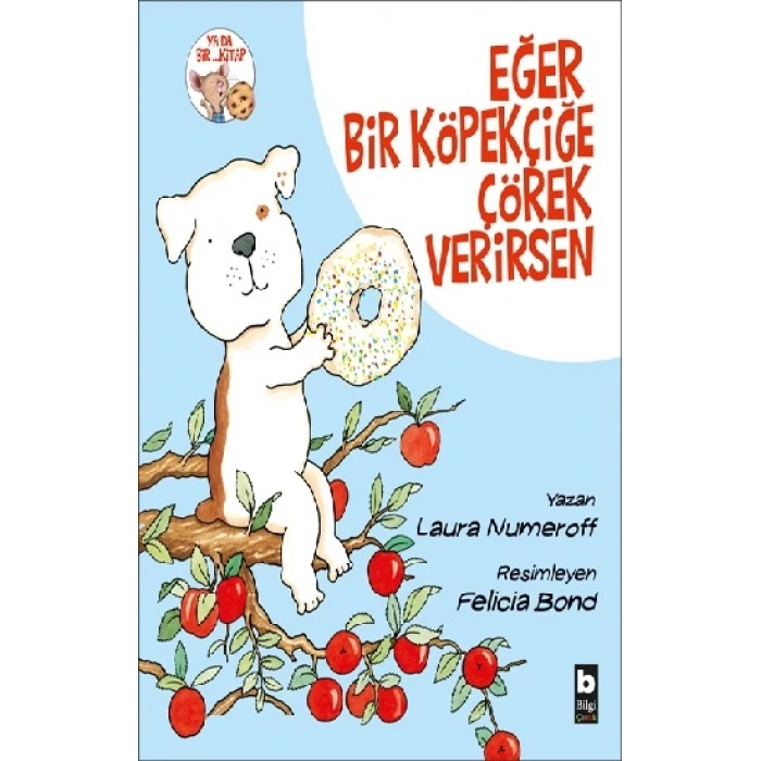 Eğer Bir Köpekçiğe Çörek Verirsen