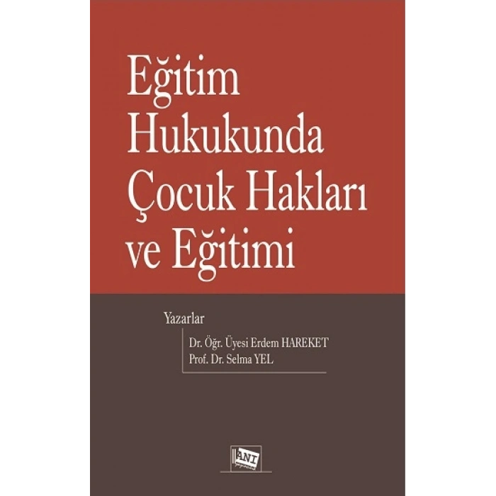 Eğitim Hukukunda Çocuk Hakları Ve Eğitimi