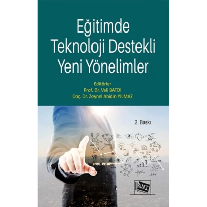Eğitimde Teknoloji Destekli Yeni Yönelimler