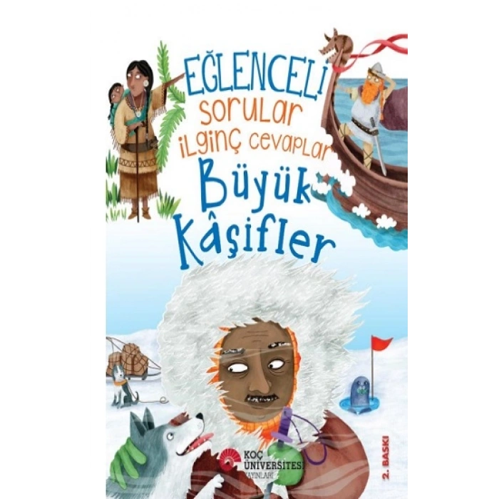 Eğlenceli Sorular İlginç Cevaplar - Büyük Kaşifler