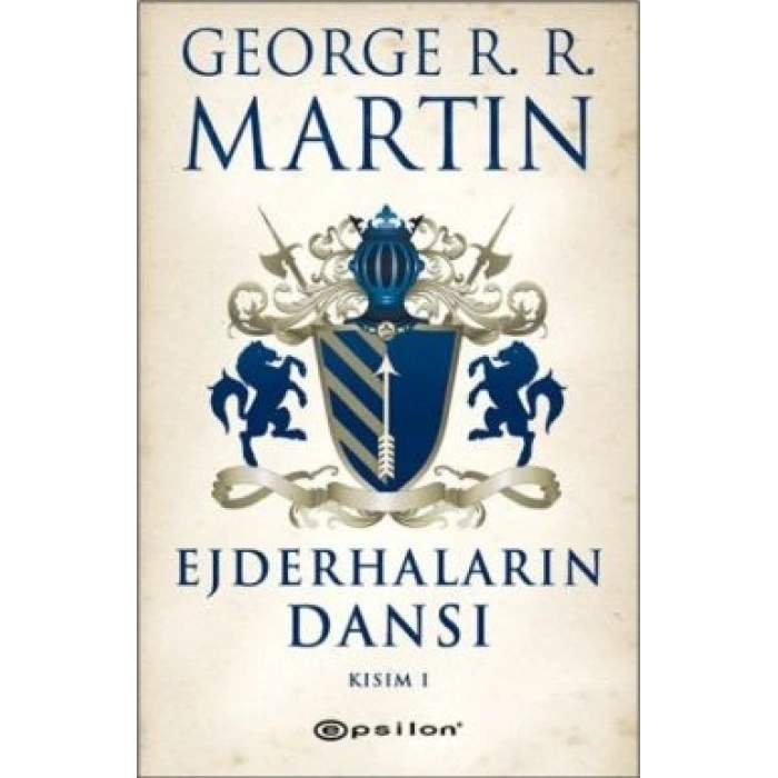 Ejderhaların Dansı 1 - Buz Ve Ateşin Şarkısı 5