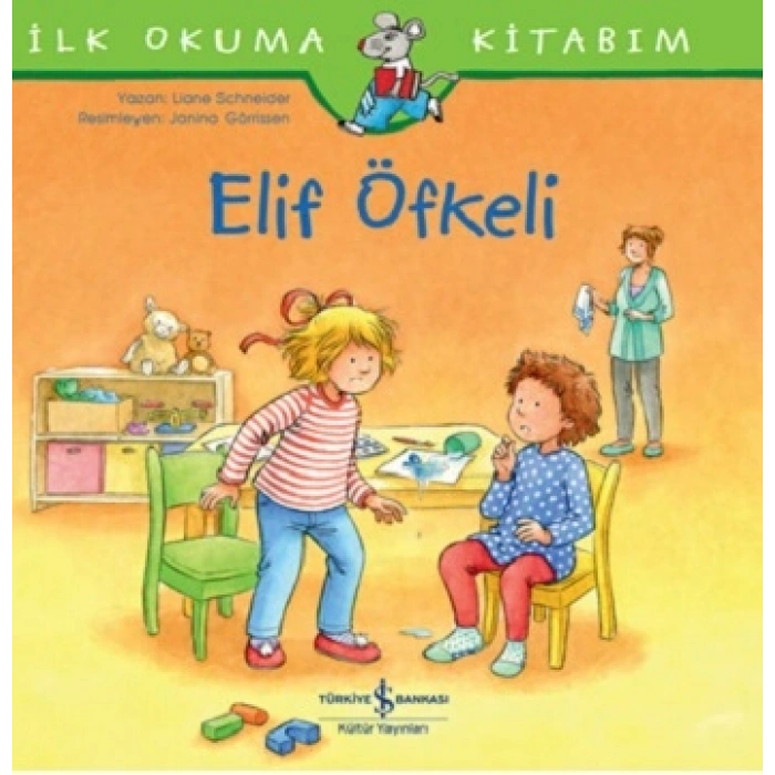 Elif Öfkeli - İlk Okuma Kitabım