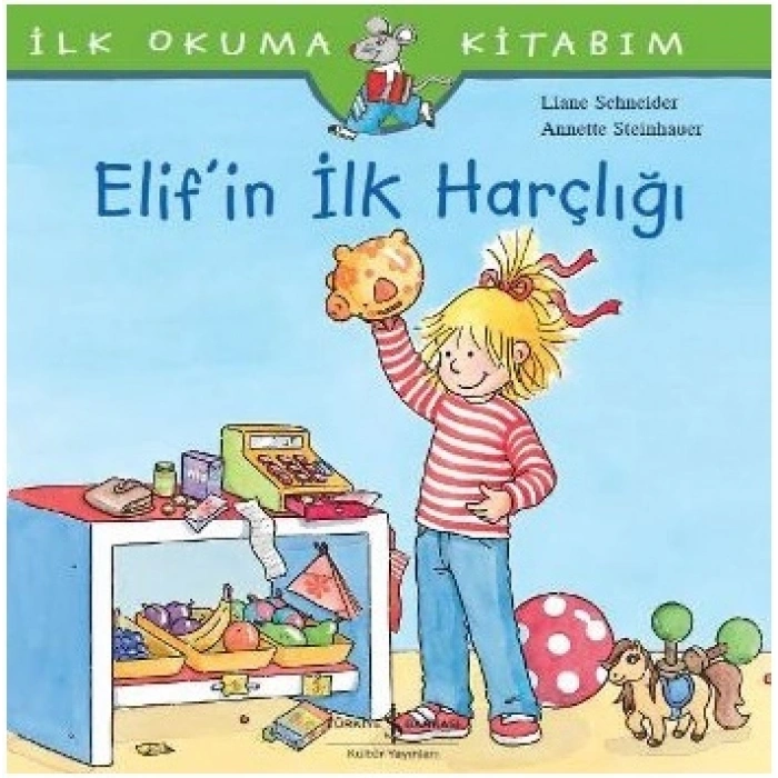 Elif’in İlk Harçlığı - İlk Okuma Kitabım