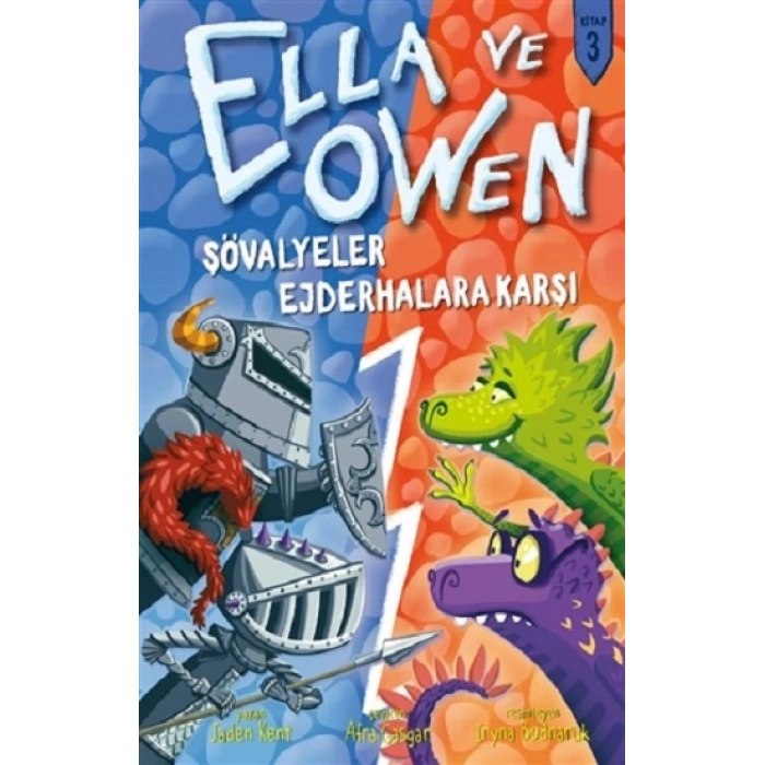 Ella Ve Owen 3 - Şövalyeler Ejderhalara Karşı (ciltli)