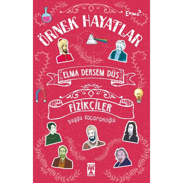 Elma Dersem Düş - Fizikçiler