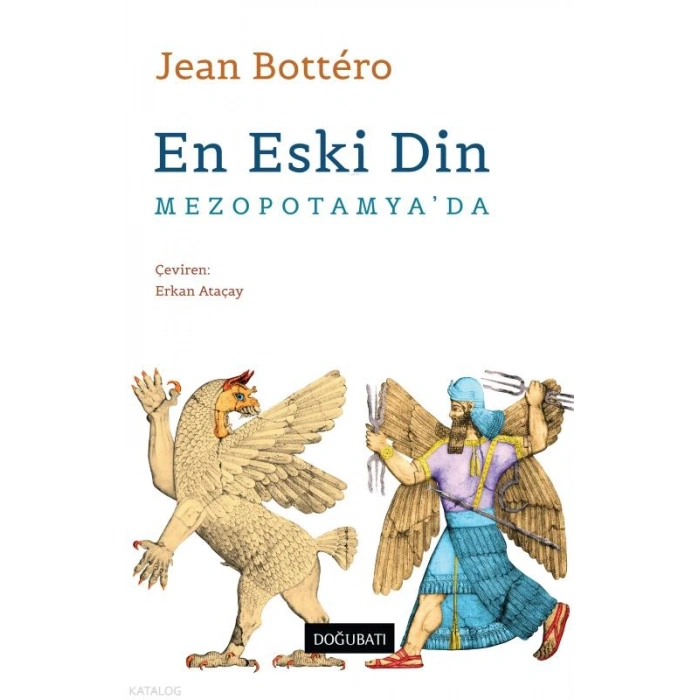 En Eski Din Mezopotamya’da
