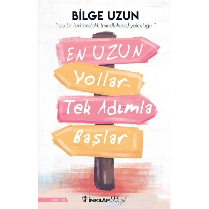 En Uzun Yollar Tek Adımla Başlar