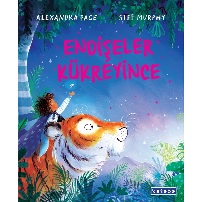 Endişeler Kükreyince (ciltli)