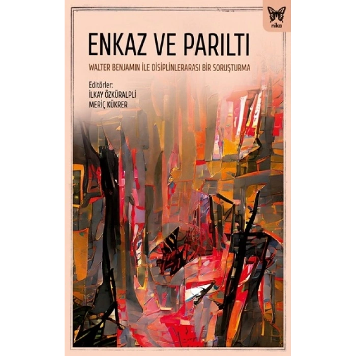 Enkaz Ve Parıltı