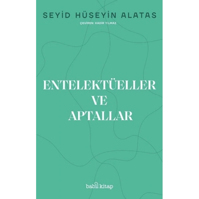 Entelektüeller Ve Aptallar