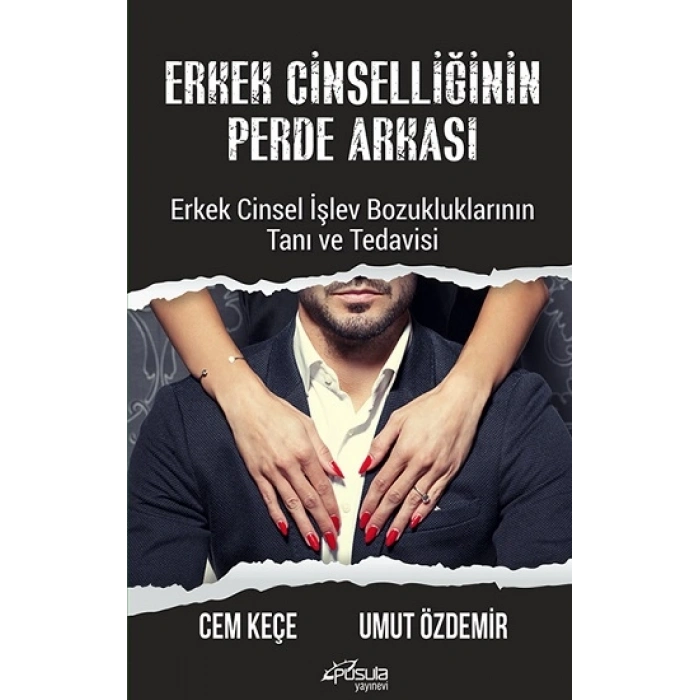 Erkek Cinselliğinin Perde Arkası