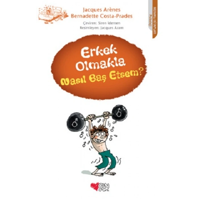 Erkek Olmakla Nasıl Baş Etsem?