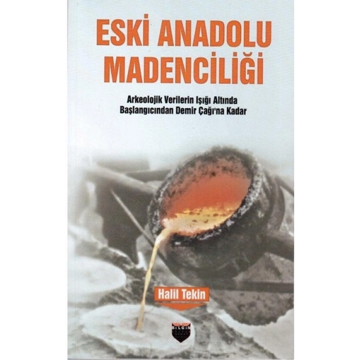 Eski Anadolu Madenciliği
