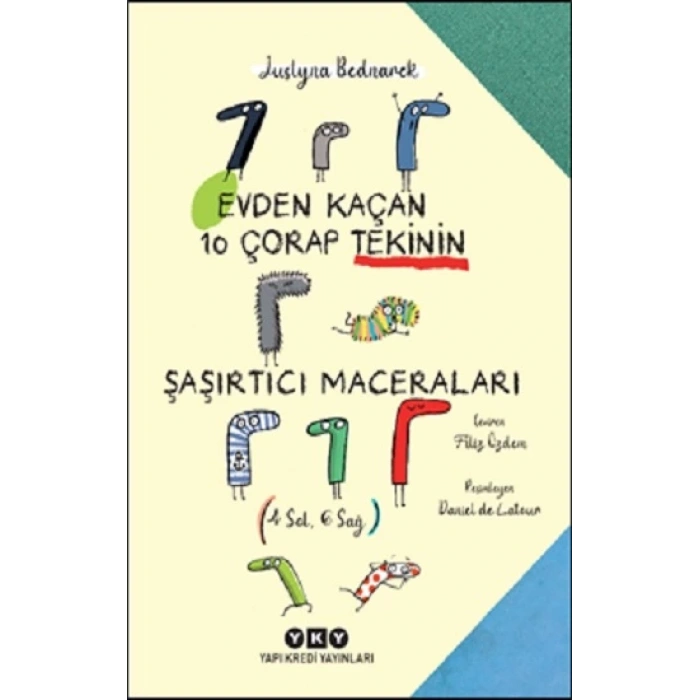 Evden Kaçan On Çorap Tekinin Şaşırtıcı Maceraları (4 Sol, 6 Sağ)