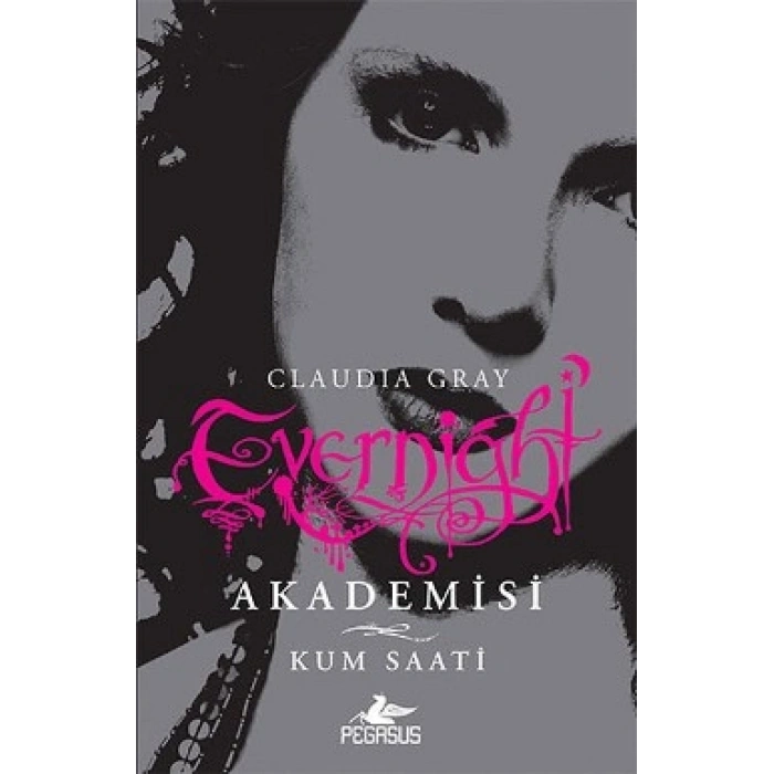 Evernight Akademisi 3 : Kum Saati