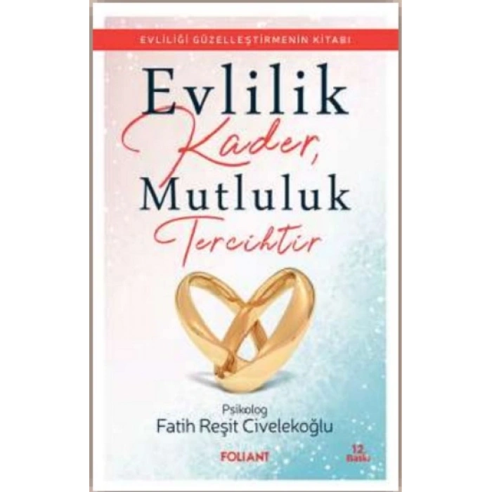 Evlilik Kader, Mutluluk Tercihtir