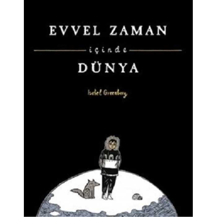 Evvel Zaman İçinde Dünya