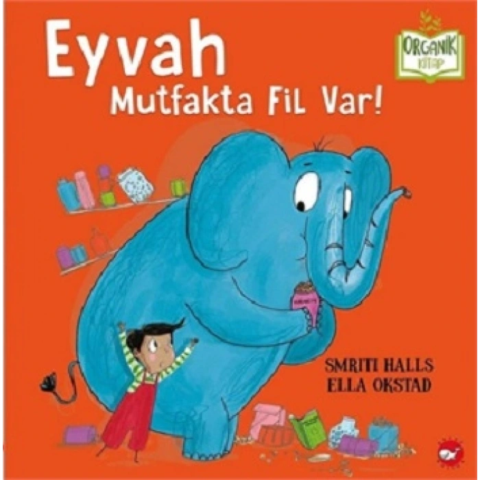 Eyvah Mutfakta Fil Var!