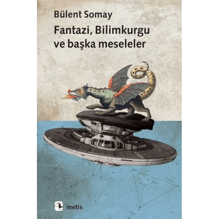Fantazi, Bilimkurgu Ve Başka Meseleler