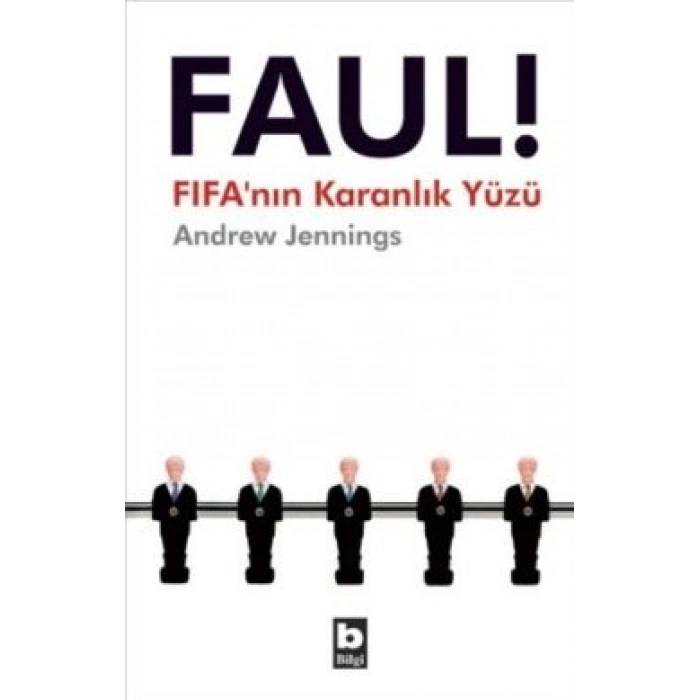 Faul! Fıfa’nın Karanlık Yüzü