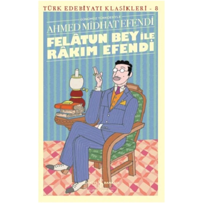 Felatun Bey İle Rakım Efendi