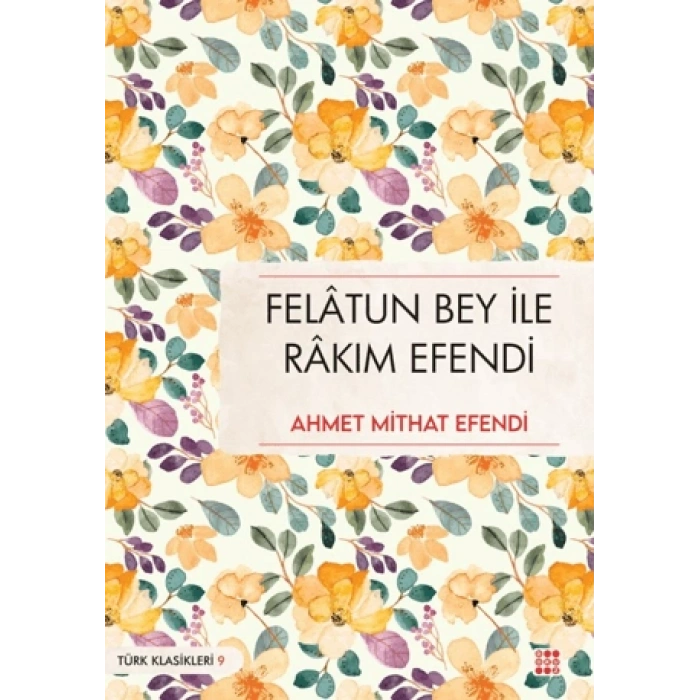 Felatun Bey İle Rakım Efendi