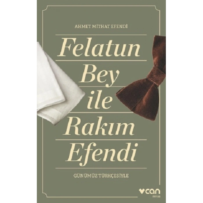 Felatun Bey Ve Rakım Efendi (günümüz Türkçesiyle)
