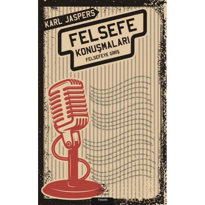 Felsefe Konuşmaları - Felsefeye Giriş