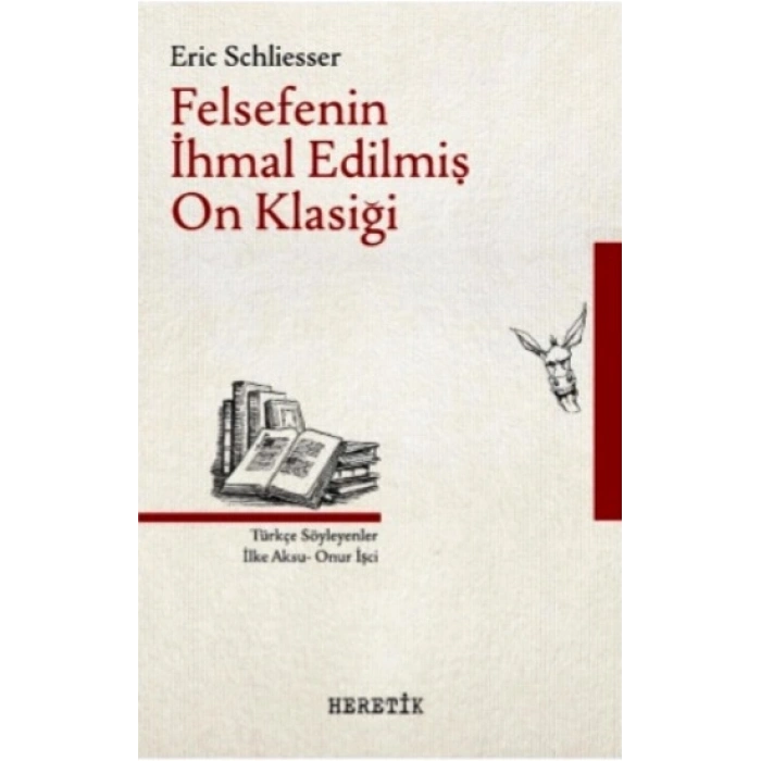 Felsefenin İhmal Edilmiş On Klasiği