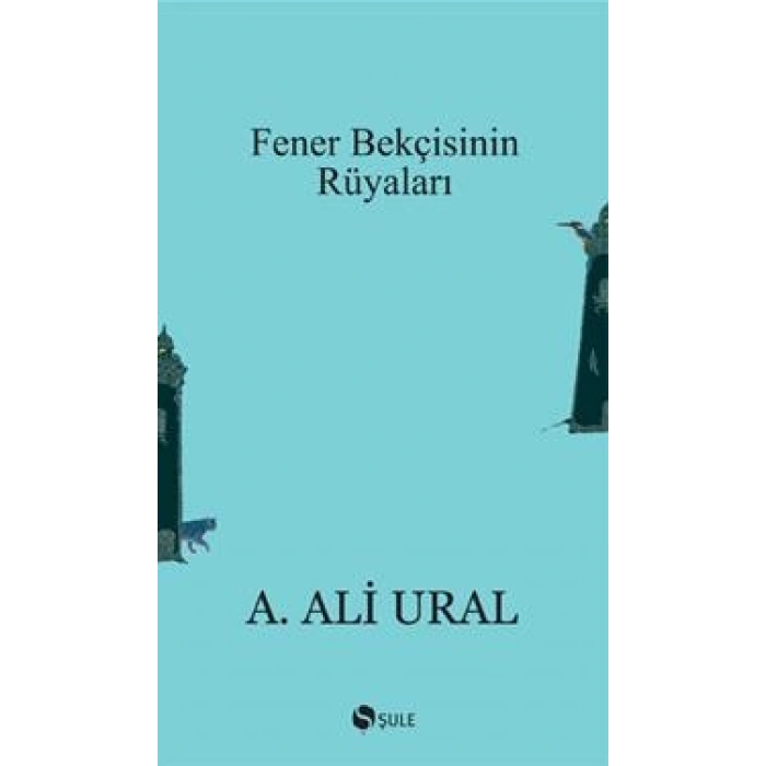 Fener Bekçisinin Rüyaları