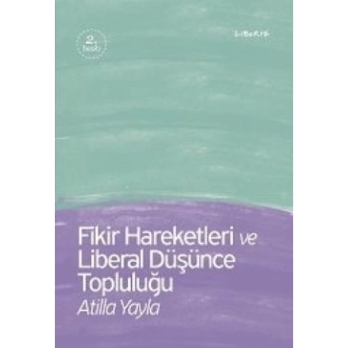 Fikir Hareketleri Ve Liberal Düşünce Topluluğu