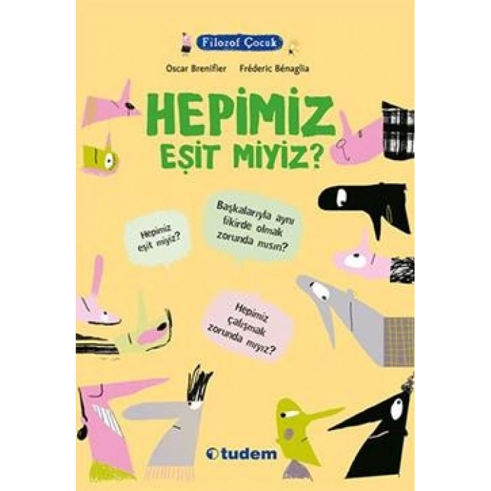 Filozof Çocuk : Hepimiz Eşit Miyiz?