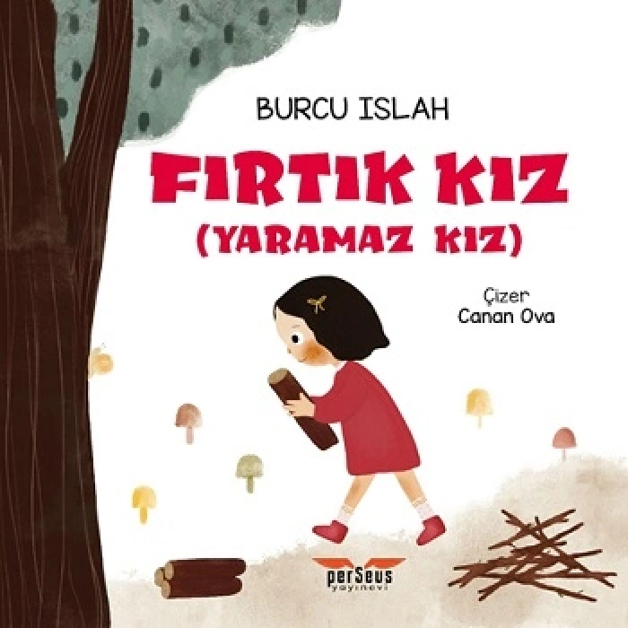 Fırtık Kız (yaramaz Kız)