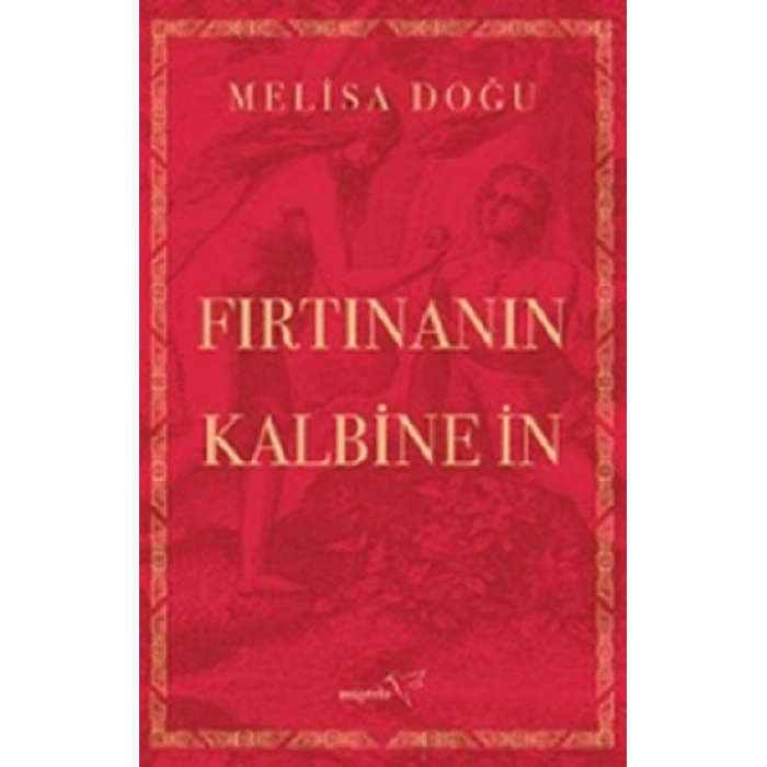 Fırtınanın Kalbine İn