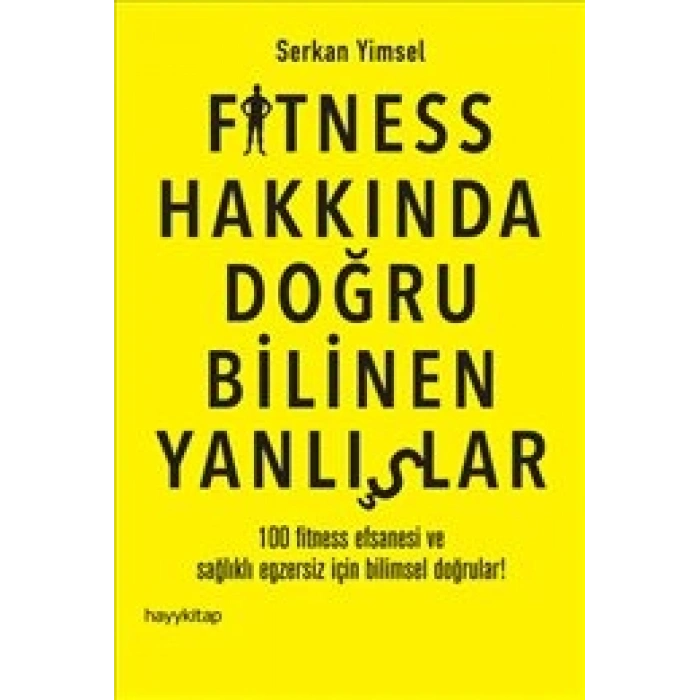 Fitness Hakkında Doğru Bilinen Yanlışlar