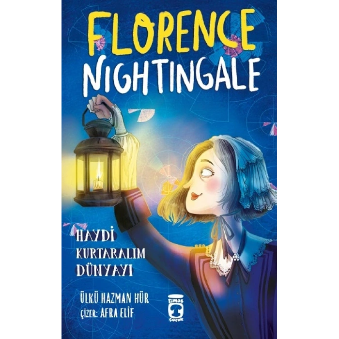 Florence Nightingale - Haydi Kurtaralım Dünyayı 2