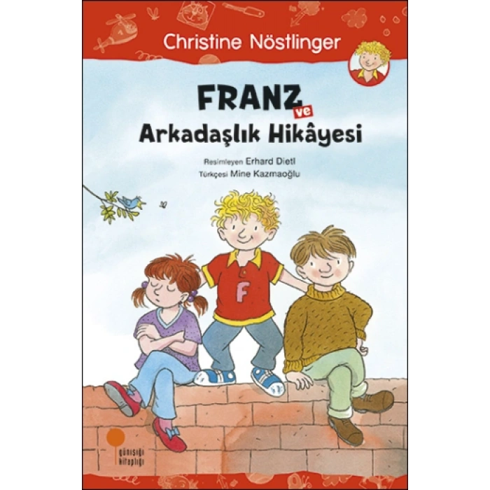 Franz Ve Arkadaşlık Hikayesi